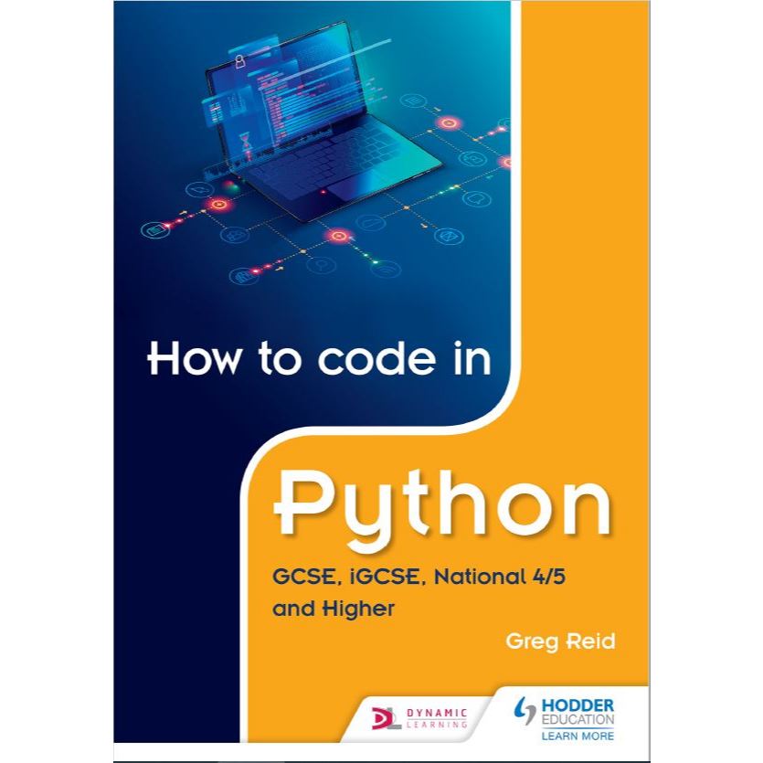 How to Code in Python GCSE, IGCSE, National 4/5 and Higher