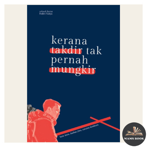 Kerana Takdir Tak Pernah Mungkir