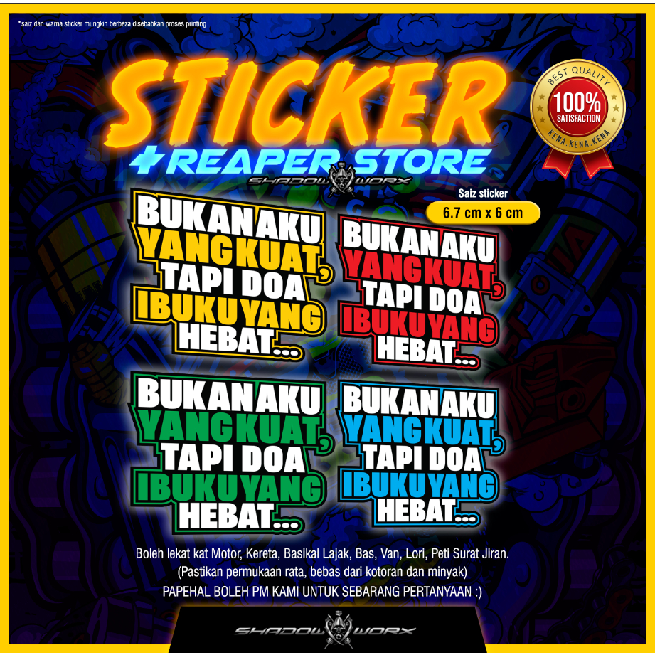STICKER BUKAN AKU YANG KUAT TAPI DOA IBUKU YANG HEBAT PANTUL CAHAYA
