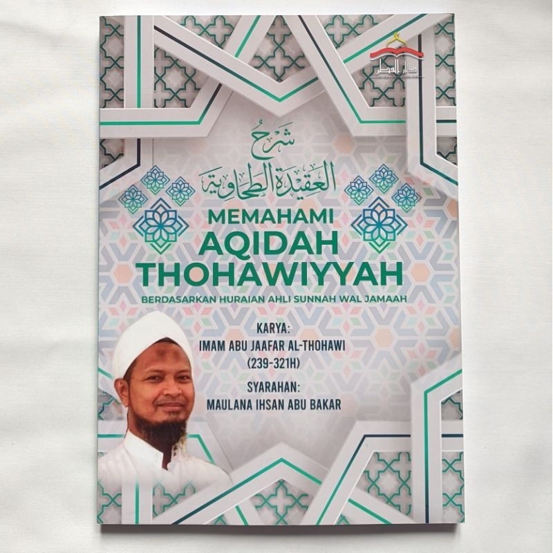 Memahami Aqidah Thohawiyyah | شرح العقيدة الطحاوية | Syarahan Maulana Ihsan Abu Bakar | Mbam