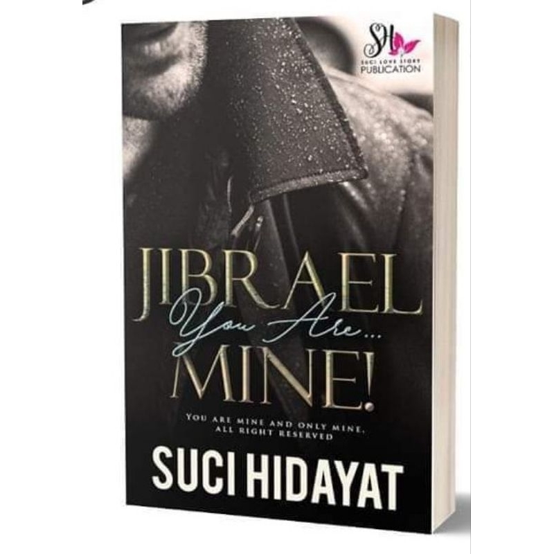 READY STOCK NOVEL JIBRAEL : YOU'RE... MINE! KARYA SUCI HIDAYAT