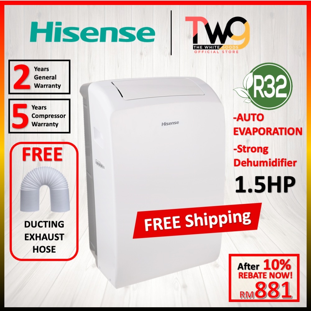 [FREE SHIPPING] Hisense 1.0HP / 1.5HP R32 Portable Air Conditioner AP12NXG AP09KVG 冷气机