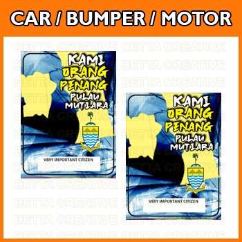 Kami Orang Penang - Car Sticker Anak Negeri Pulau Pinang