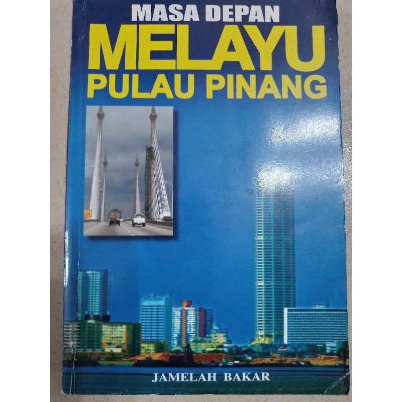 Masa depan Melayu Pulau Pinang - Jamelah Bakar