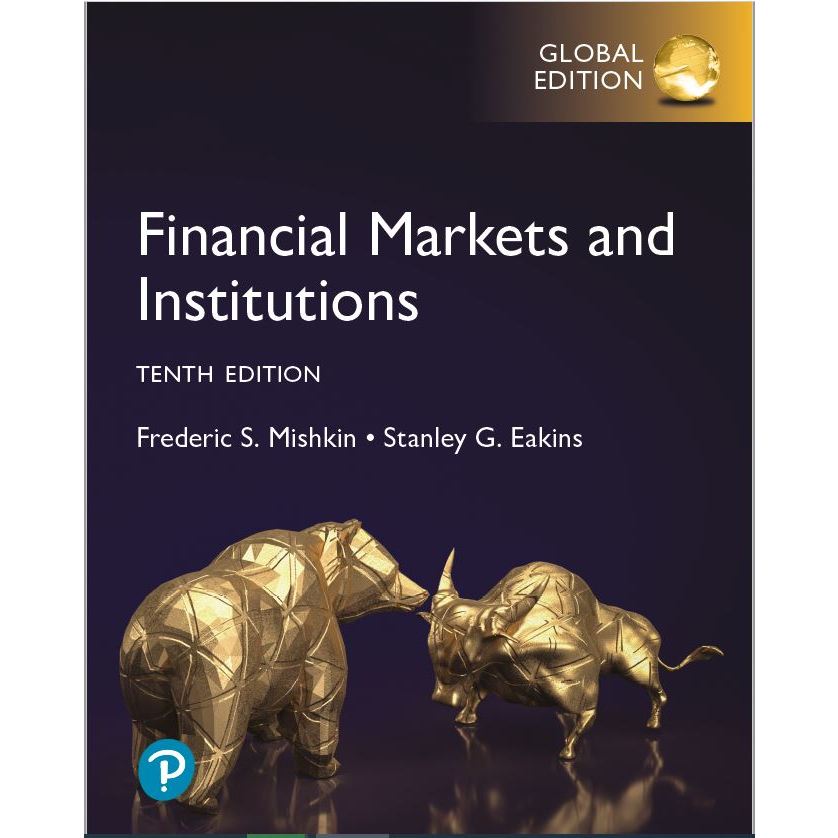 Financial Markets and Institutions, 10th Global Edition