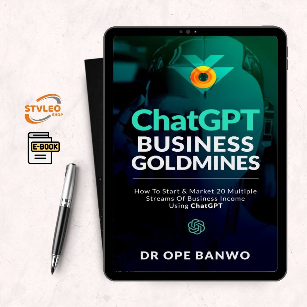 ChatGPT Business Goldmines: 20 Different Businesses You Can Start With ChatGPT