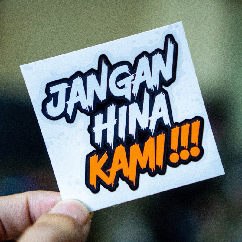 STICKER JANGAN HINA KAMI | STICKER MOTOR | STICKER KERETA
