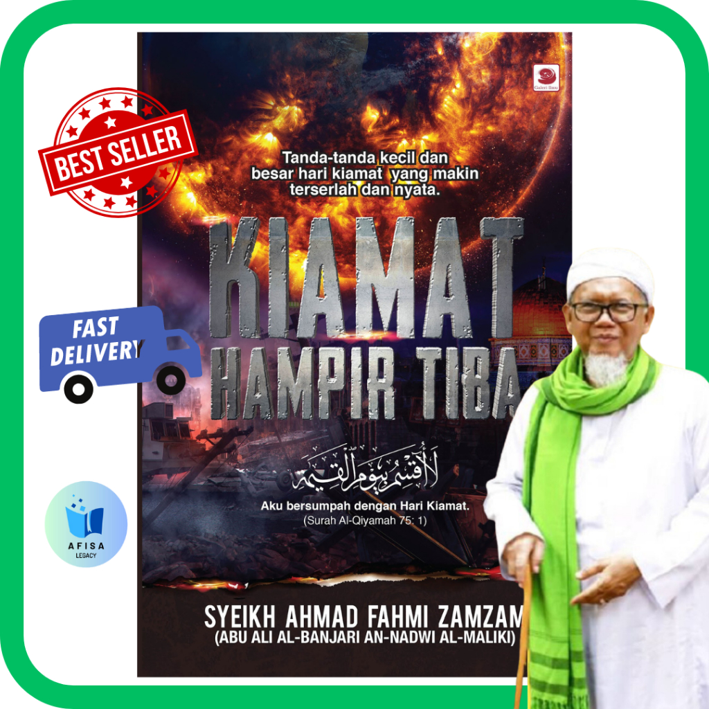 KIAMAT HAMPIR TIBA Syeikh Ahmad Fahmi Zamzam Fardu Ain 978-983-097-671-6