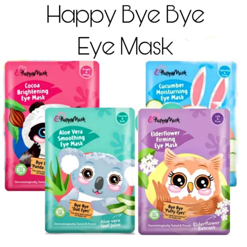 Happy Eye Mask Bye Bye 1pair 6ml Eyemask Masker Mata Eyebag Anti Dark Circle