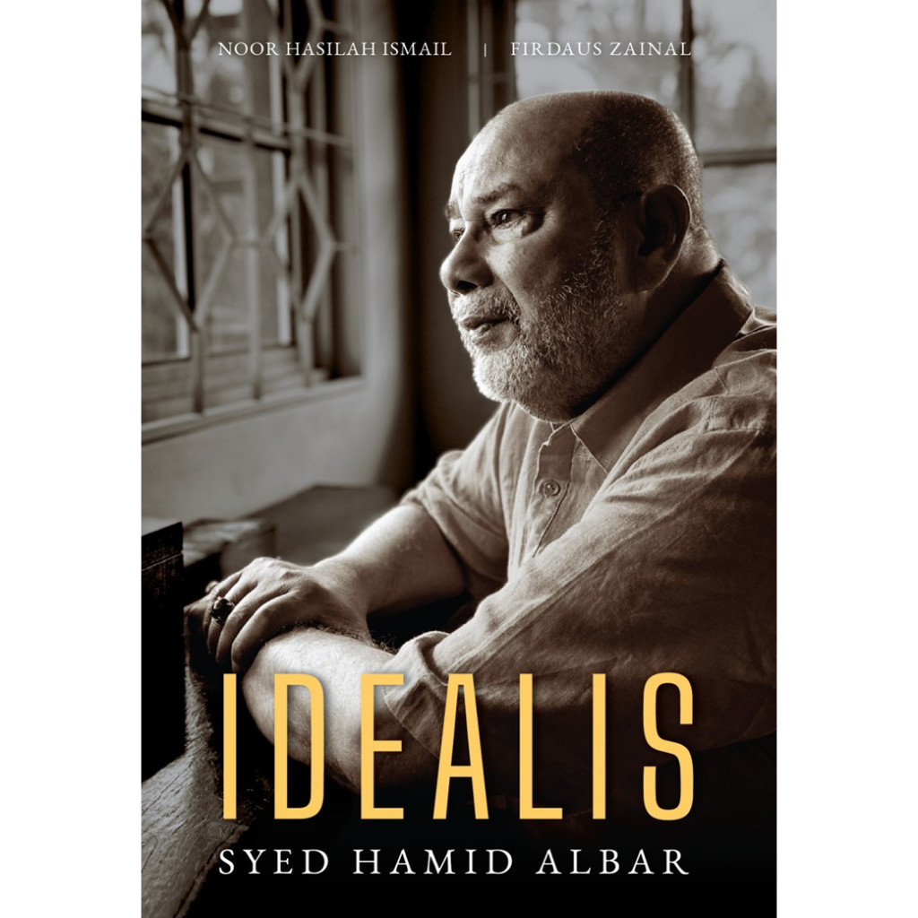 Idealis: Syed Hamid Albar (Penulis: Noor Hasilah Ismail & Firdaus Zainal)
