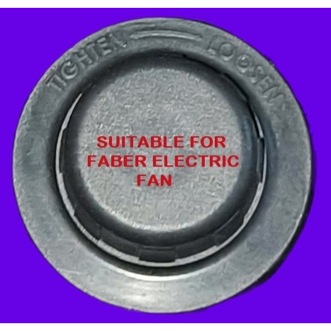 Fan Knob Spinner For Faber Wall Fan Table Fan Stand Fan