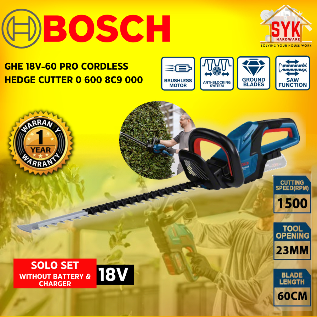SYK Bosch GHE 18V-60 GHE18V-60 Cordless Hedge Cutter Solo Machine Grass Cutter Battery Mesin Potong Rumput 06008C9000