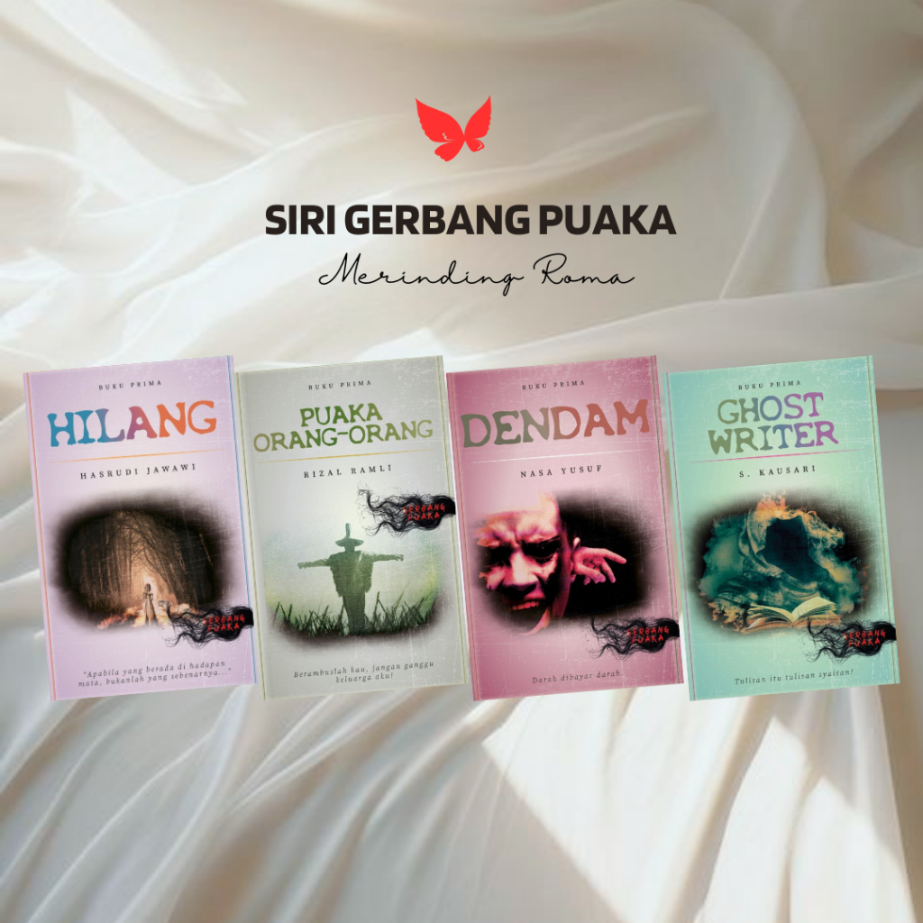 Siri Gerbang Puaka - Hilang - Puaka Orang Orang - Dendam - Ghost Writer Prima