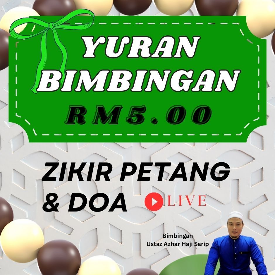 Yuran Bimbingan 5 - Zikir Petang & Doa