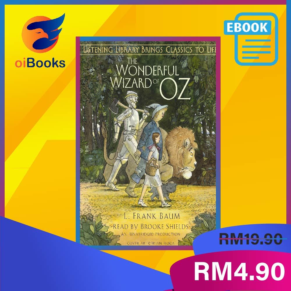 The Wonderful Wizard of Oz by L. Frank Baum (eBook)