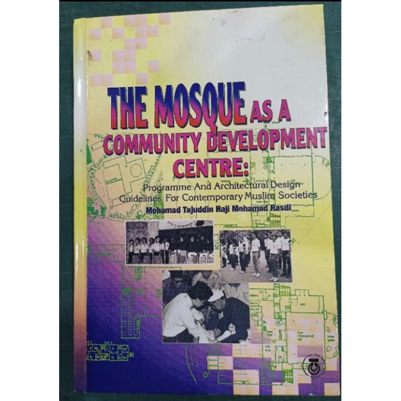 The Mosque as a Community Development Centre | Mohamad Tajudin hj Mohamad Rasdi