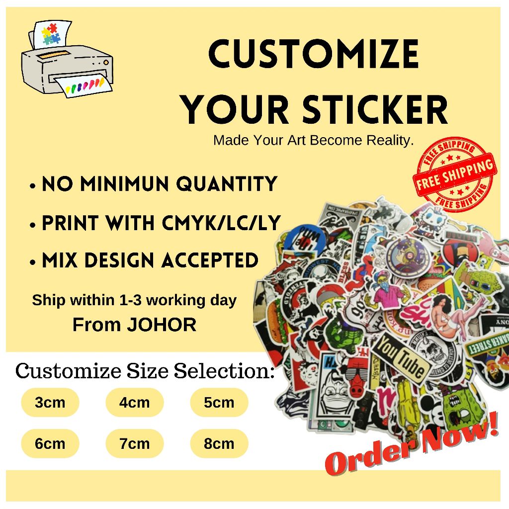 [Ship from Johor] Sticker customize printing DIY 3~8cm High quality and chepest in Malaysia任何形状 贴纸定制