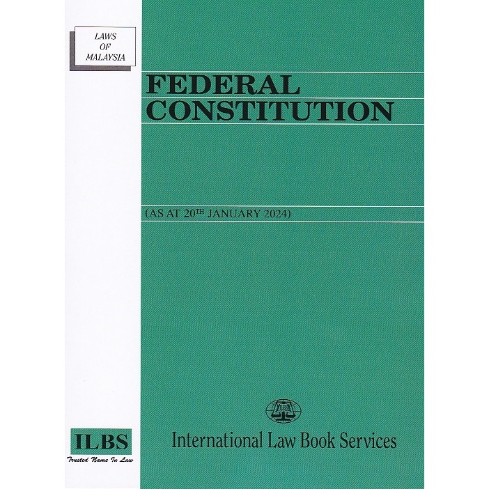 Federal Constitution [As at 20th January 2024]