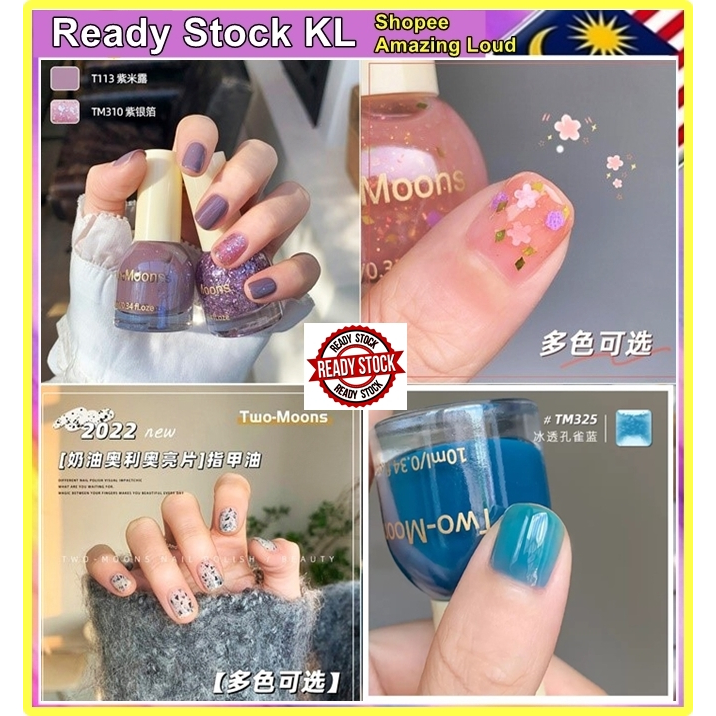 Pengilat Kuku Glossy Nail Polish Two Moons NOT Peel Off Able Ready Stock Nude Jelly Oil Base Aurora Long Lasting