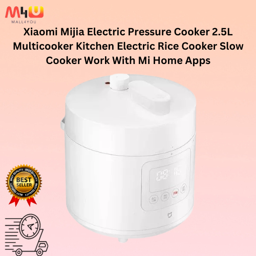 Xiaomi Mijia Electric Pressure Cooker 2.5L Multicooker Kitchen Electric Rice Cooker Slow Cooker Work With Mi Home Apps