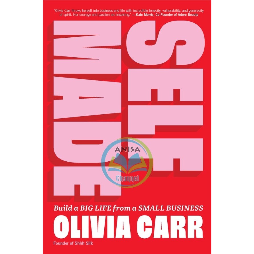 [eBook/PDF] Self-Made: Build a Big Life from a Small Business by Olivia Carr