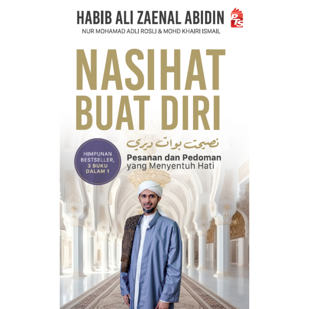 [PTS] Nasihat Buat Diri - Habib Ali Zaenal Abidin (3 Dalam 1) (L176, Y24)