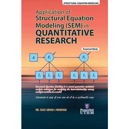 Application Of Structural Equation Modeling (SEM) In Quantitative Research