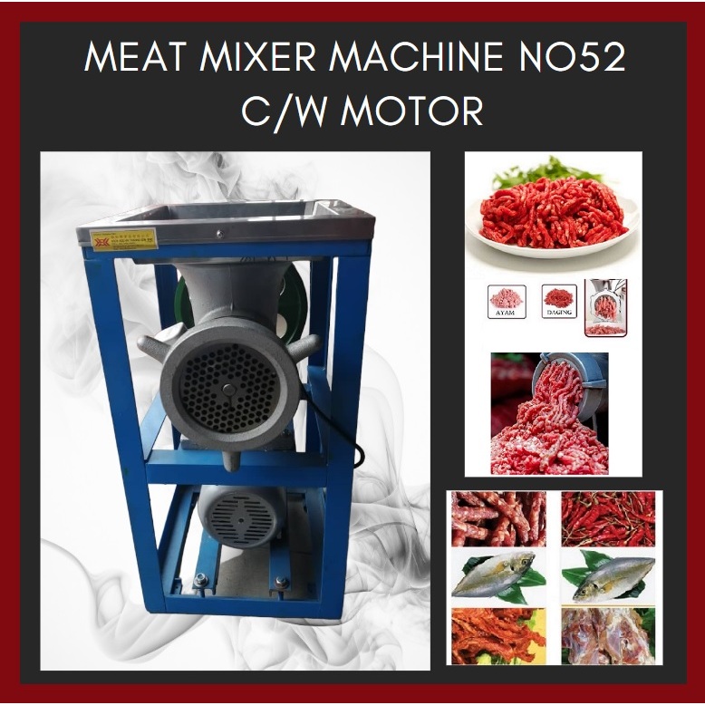 ELECTRIC MEAT MIXER MACHINE NO52 C.W 3HP / MESIN PENGISAR DAGING NO52