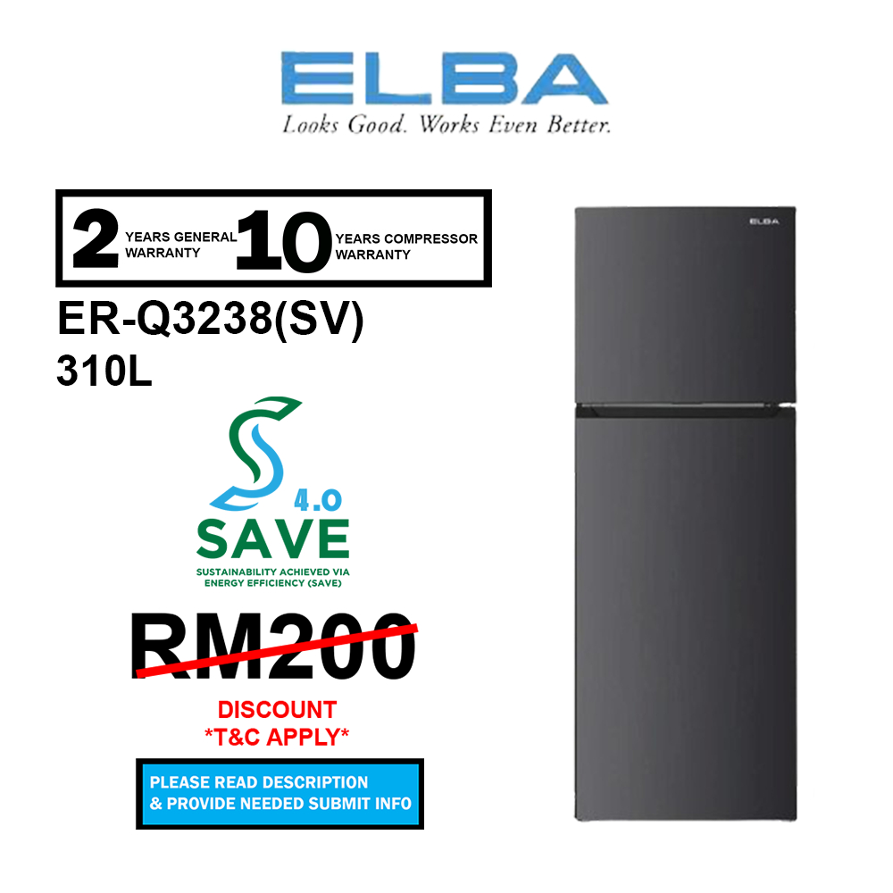 (SAVE 4.0) Elba 310L ER-Q3238(SV) Refrigerator ER-Q3157IN(GR) / 250L ER-Q2638(SV) / 350L ER-G3529(SV) Fridge Peti Sejuk