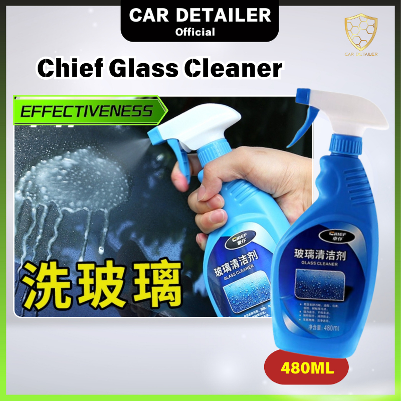 CAR Detailer Chief Glass Cleaner 480ml Car Window Cleaner Perfect Clarity Car Wash Accessories Pencuci Cermin Kereta