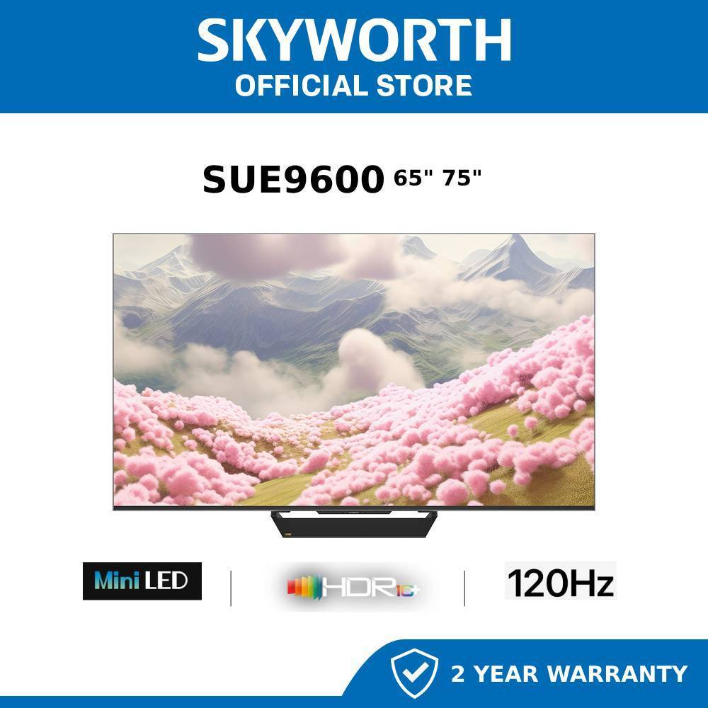 Skyworth Smart TV SUE9600 4K UHD | Mini LED | Google TV | 120hz MEMC | 65" & 75" Inches(65SUE9600 | 75SUE9600)