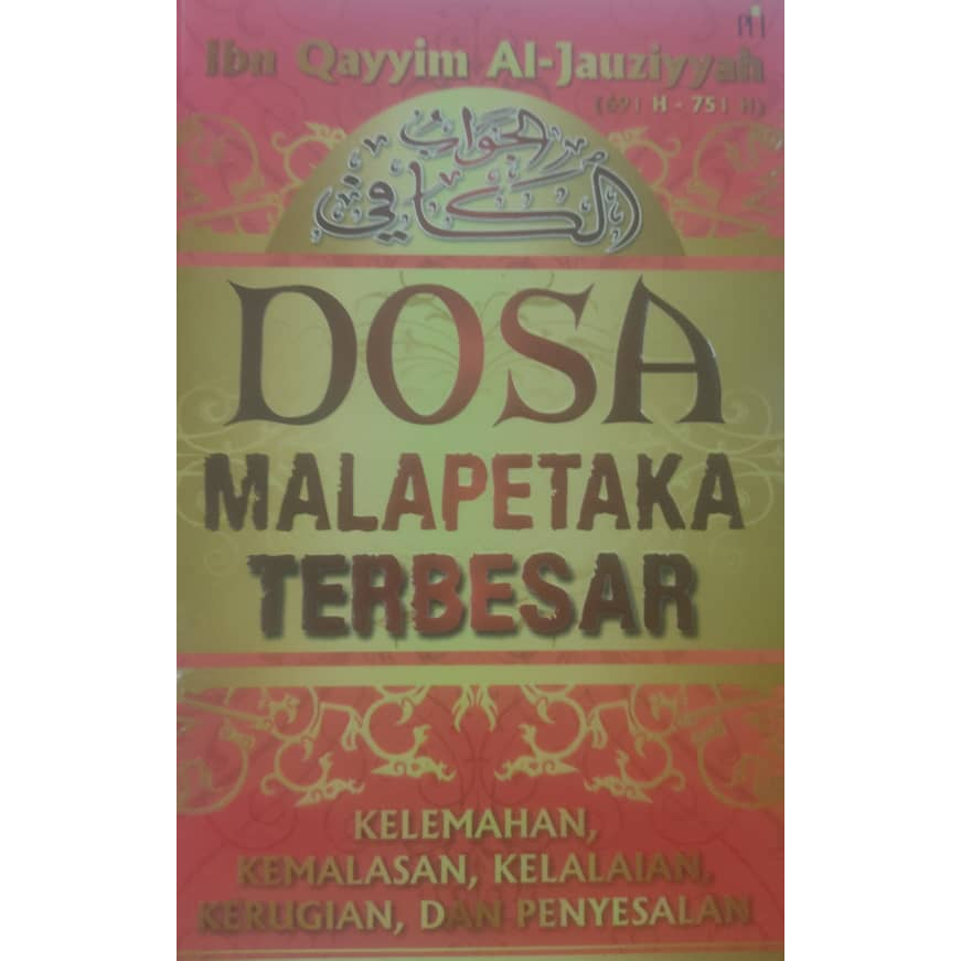 (AGAMA INDONESIA-RAK 32) DOSA MALAPETAKA TERBESAR KELEMAHAN,KEMALASAN,KELALAIAN,KERUGIAN DAN PENYESALAN