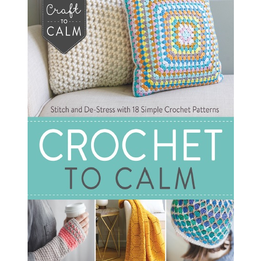 [eBook/PDF] Crochet to Calm (2017)