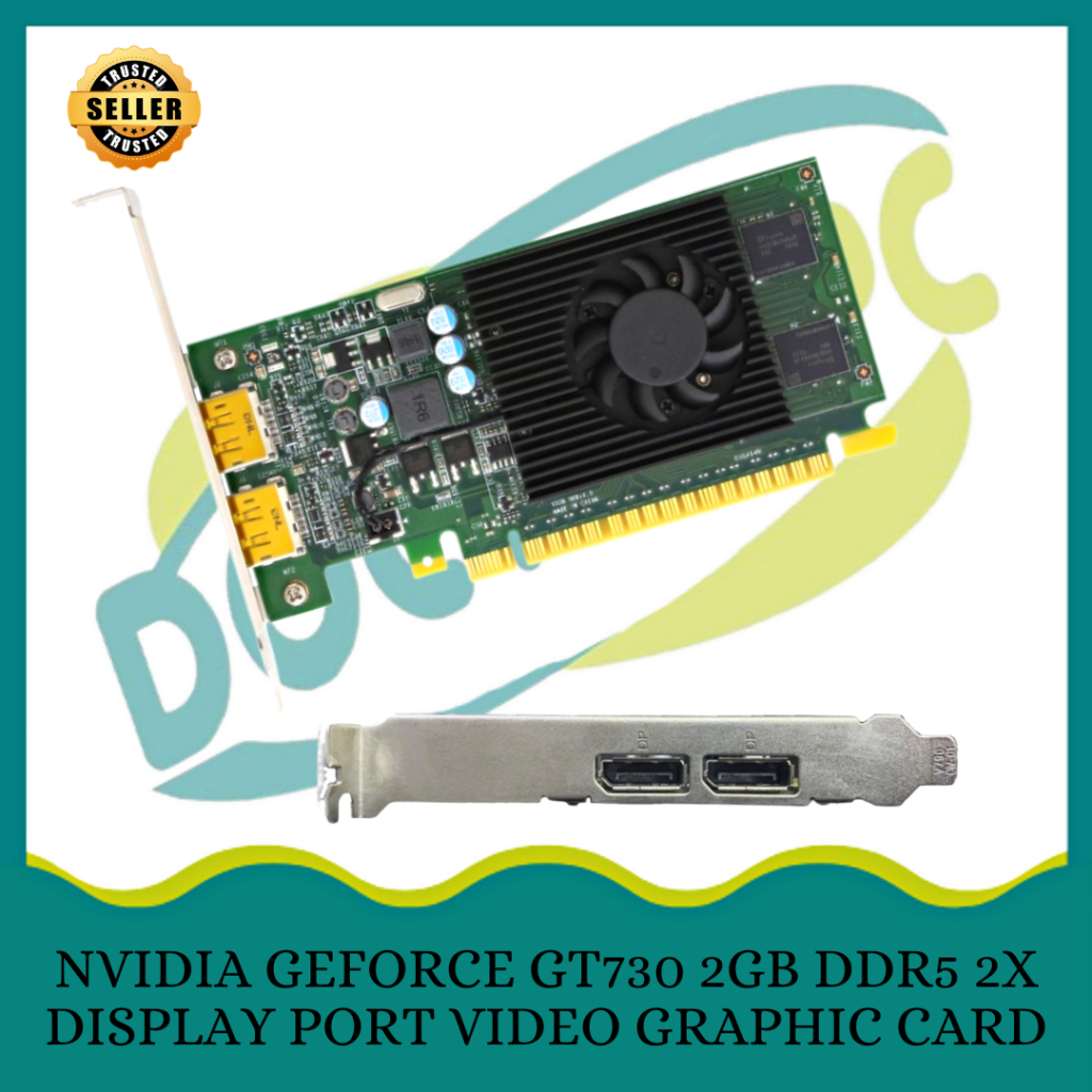 REFURBISHED NVIDIA GEFORCE GT730 2GB DDR5 2X DISPLAY PORT PCIE VIDEO GRAPHICS CARD COME WITH CONVERTER (0T622V)