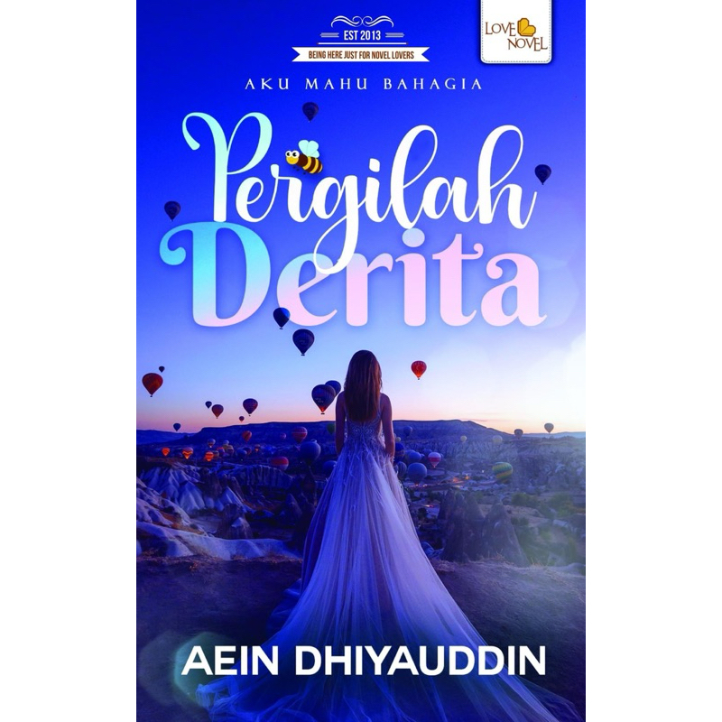 PERGILAH DERITA - AEIN DHIYAUDDIN / Novel Baharu / Novel Melayu / Ready Stock