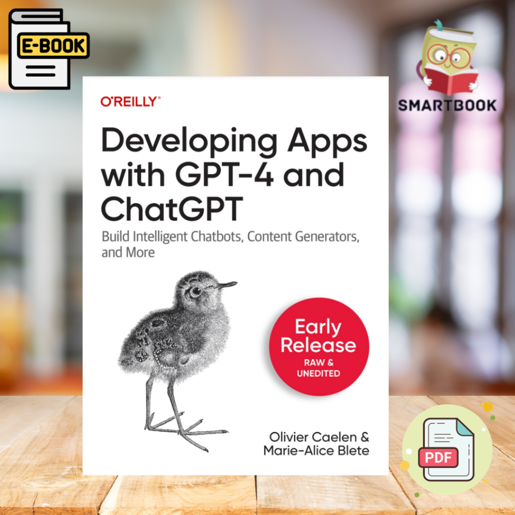 Developing Apps with GPT-4 and ChatGPT - ebook pdf
