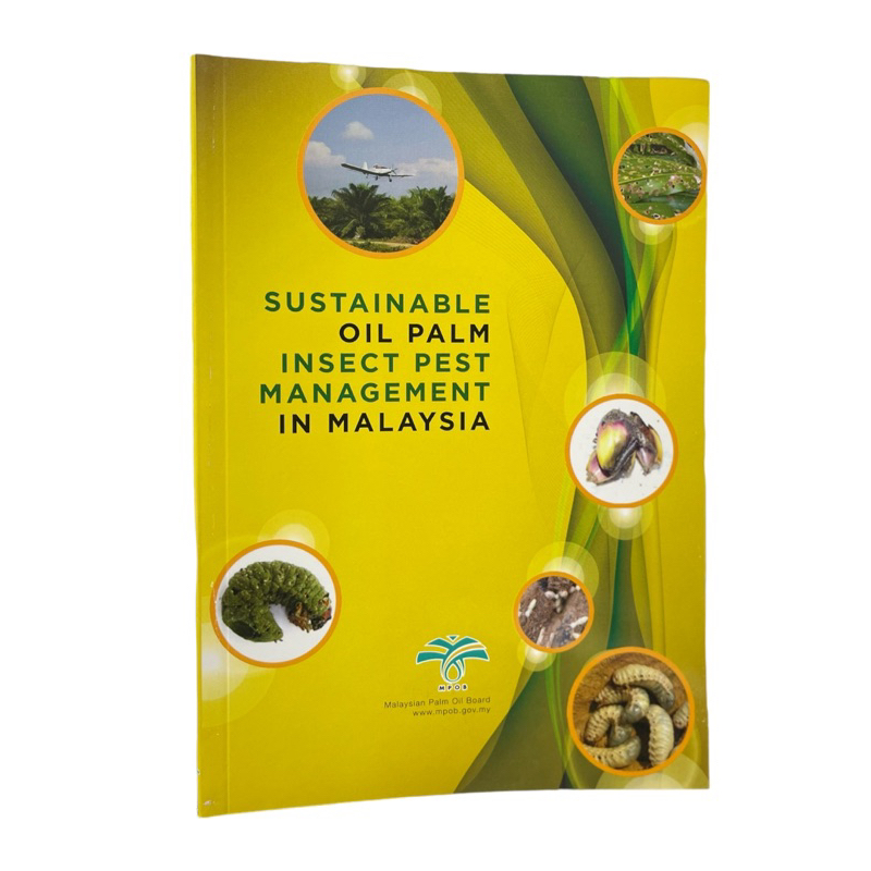 Sustainable Oil Palm Insect Pest Management in Malaysia