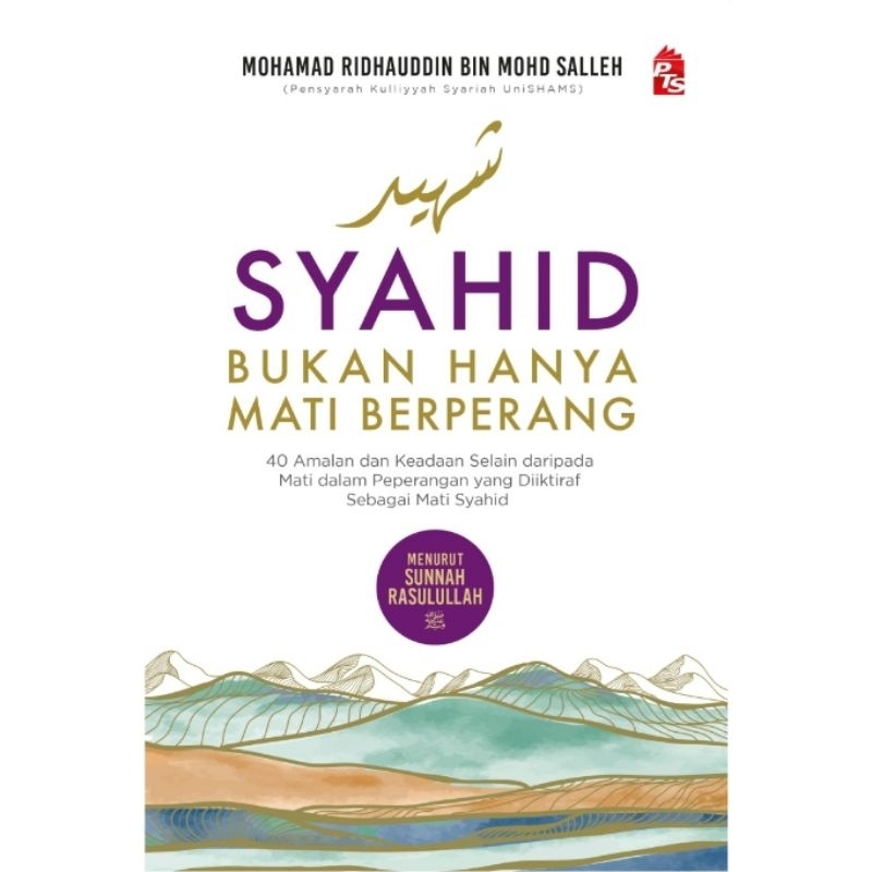 Buku Syahid Bukan Hanya Mati Berperang - Mohammad Ridhauddin (PTS)