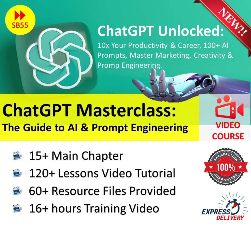 [Video Course] ChatGPT Masterclass - The Guide to AI & Prompt Engineering [120 Lessons Video Tutorial]
