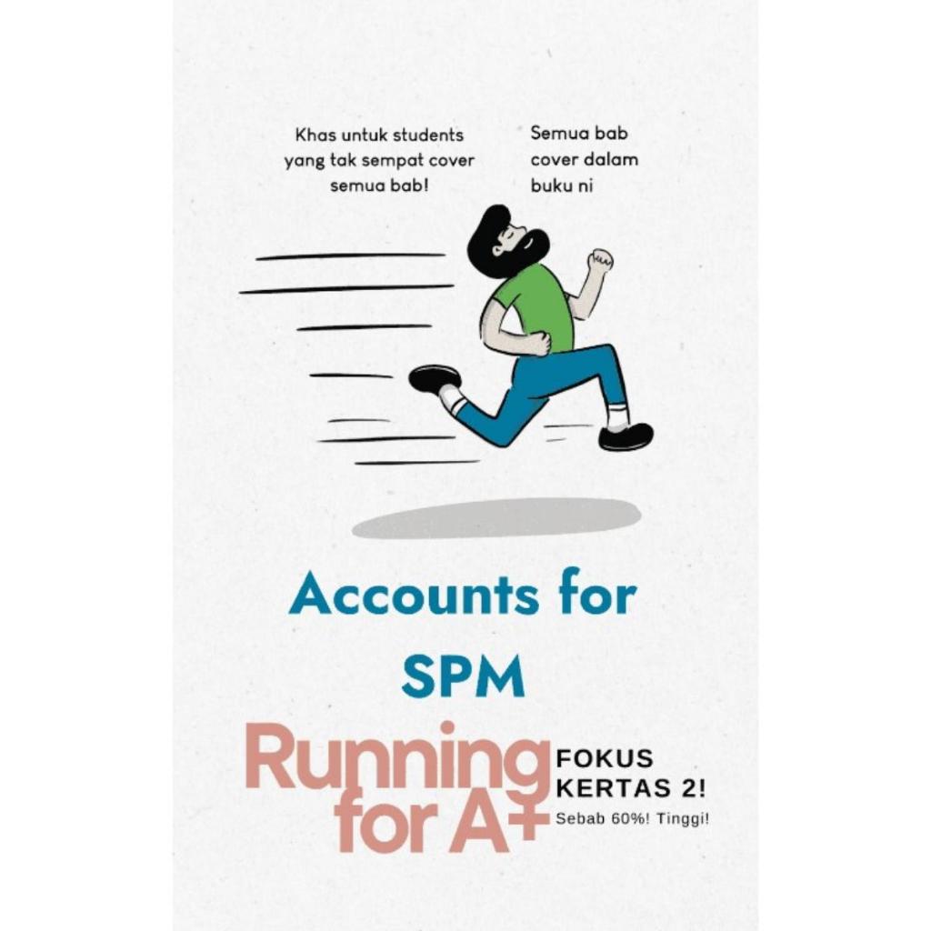 ACCOUNTS FOR SPM RUNNING FOR A+ # (L10)