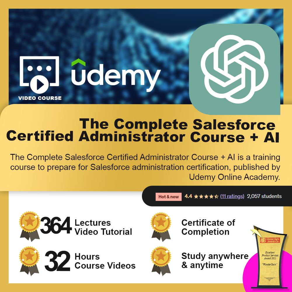 [Video Course] The Complete Salesforce Certified Administrator Course + AI