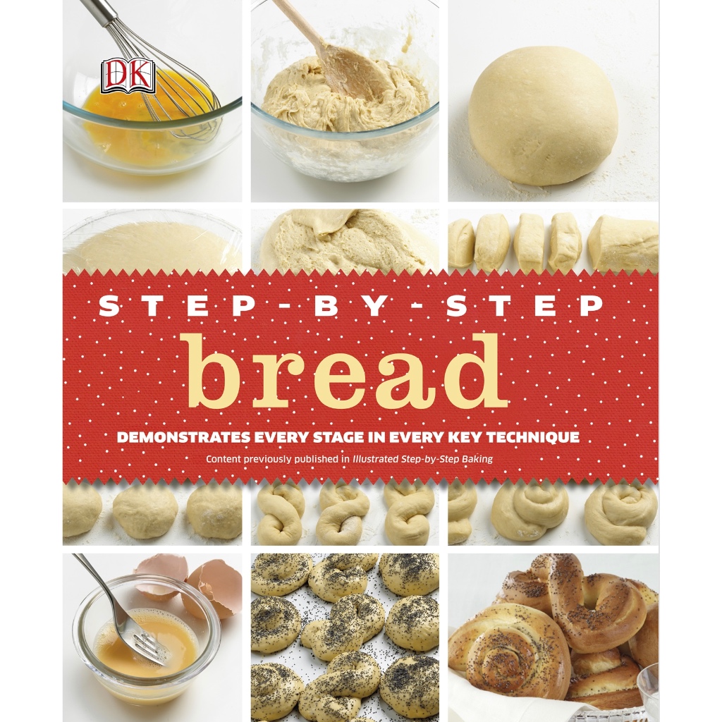 (eBook PDF) Step-by-step Bread : Visual Recipes with Photographs at Every Stage