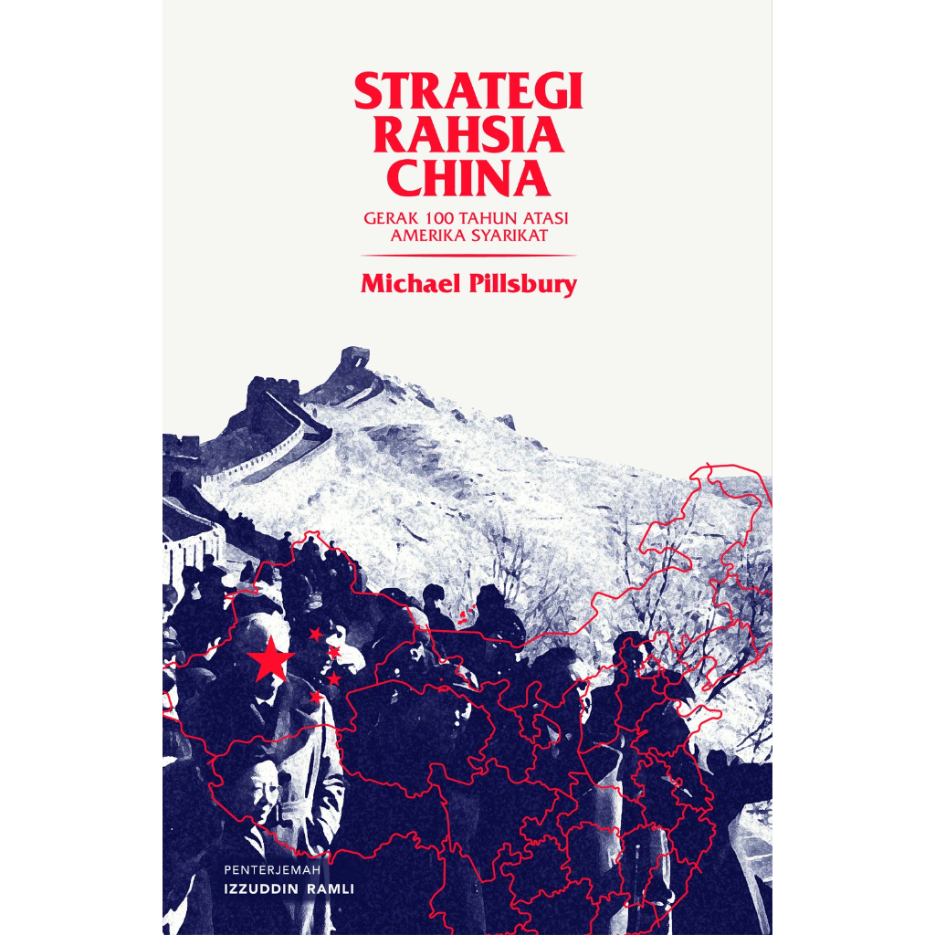 (Softcover) Strategi Rahsia China: Gerak 100 Tahun Atasi Amerika Syarikat [IBDE | BCO]