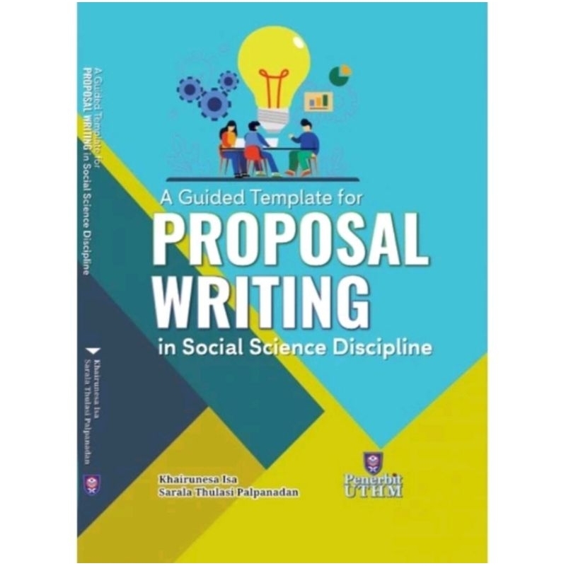 A GUIDE TEMPLATE FOR PROPOSAL WRITING IN SOCIAL SCIENCE DISCIPLINE