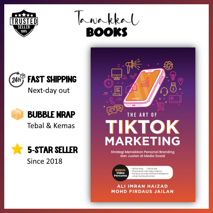 [Buku] The Art of TikTok Marketing | Ali Imran Haizad, Mohd Firdaus Jailani | Puteh Press