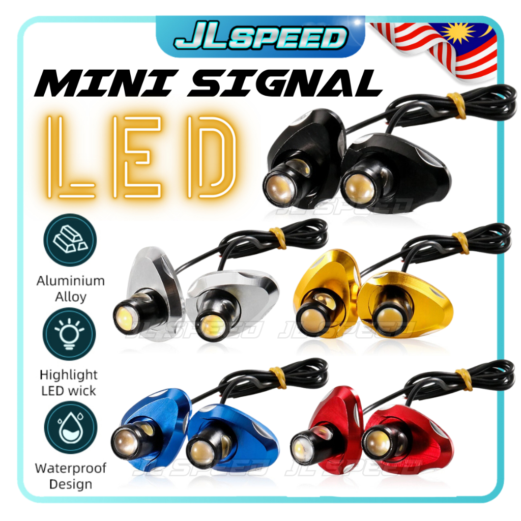 Universal LED Mini Signal Light Lampu Alloy Tampal Motosikal Motorcycle Y15 Y16 LC135 RS150 RSX NVX NMAX VARIO R25 R15