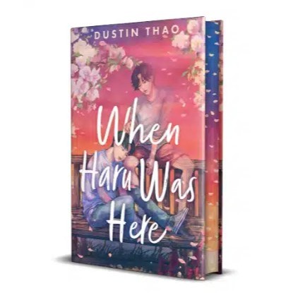 When Haru Was Here by Dustin Thao Author of You've Reached Sam / You Have Found Oliver
