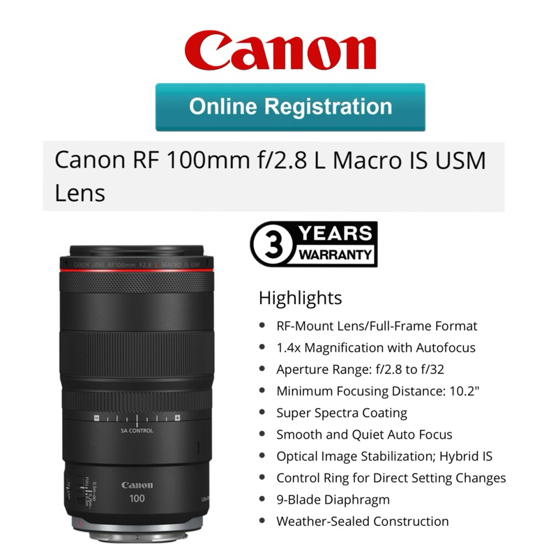CANON MALAYSIA WARRANTY CANON RF 100MM F/2.8L MACRO IS USM LENS (3 YEARS WARRANTY) RF 100MM F/2.8L MACRO IS USM LENS 100