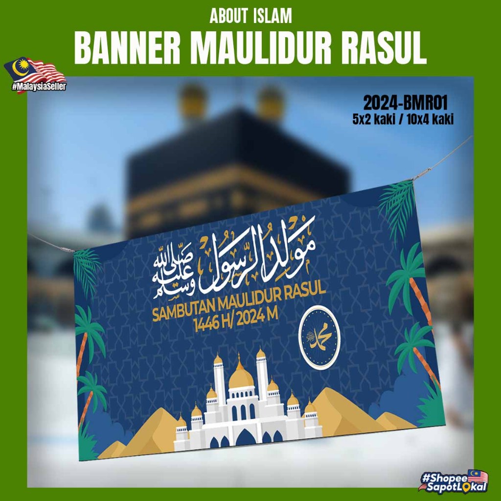 Banner SEPANDUK PERARAKAN MAULIDUR RASUL 2024 | SAMBUT MAULUD NABI DENGAN SELAWAT (10x4 kaki / 5x2 kaki)