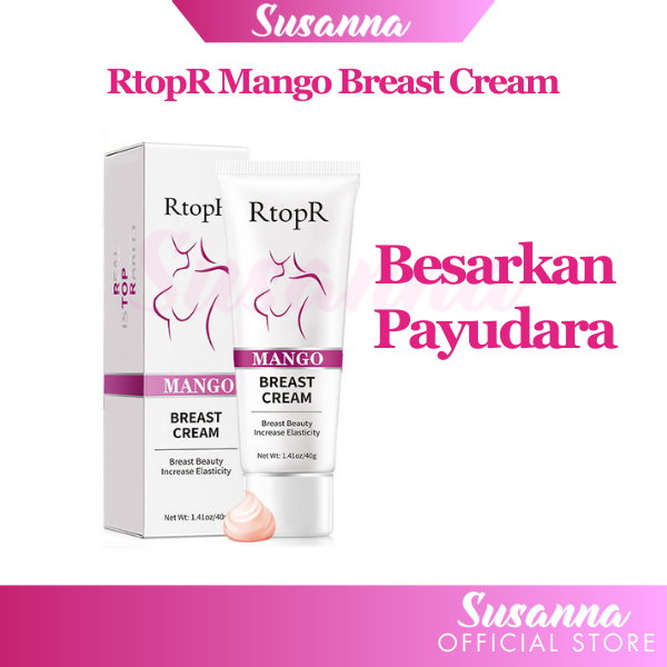 Susanna RtopR Mango Breast Beauty Cream Breast Enlargement Krim Pembesaran Payudara Increase Elasticity Breast Lifting